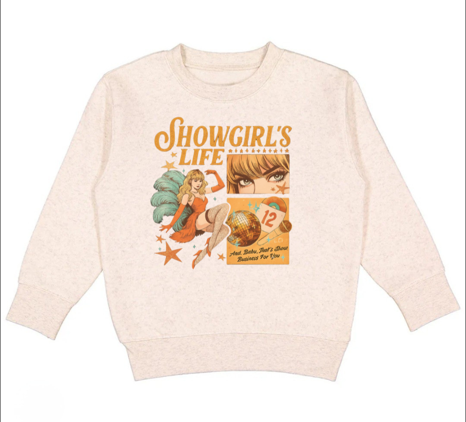 Showgirl Life! Graphic Crewneck