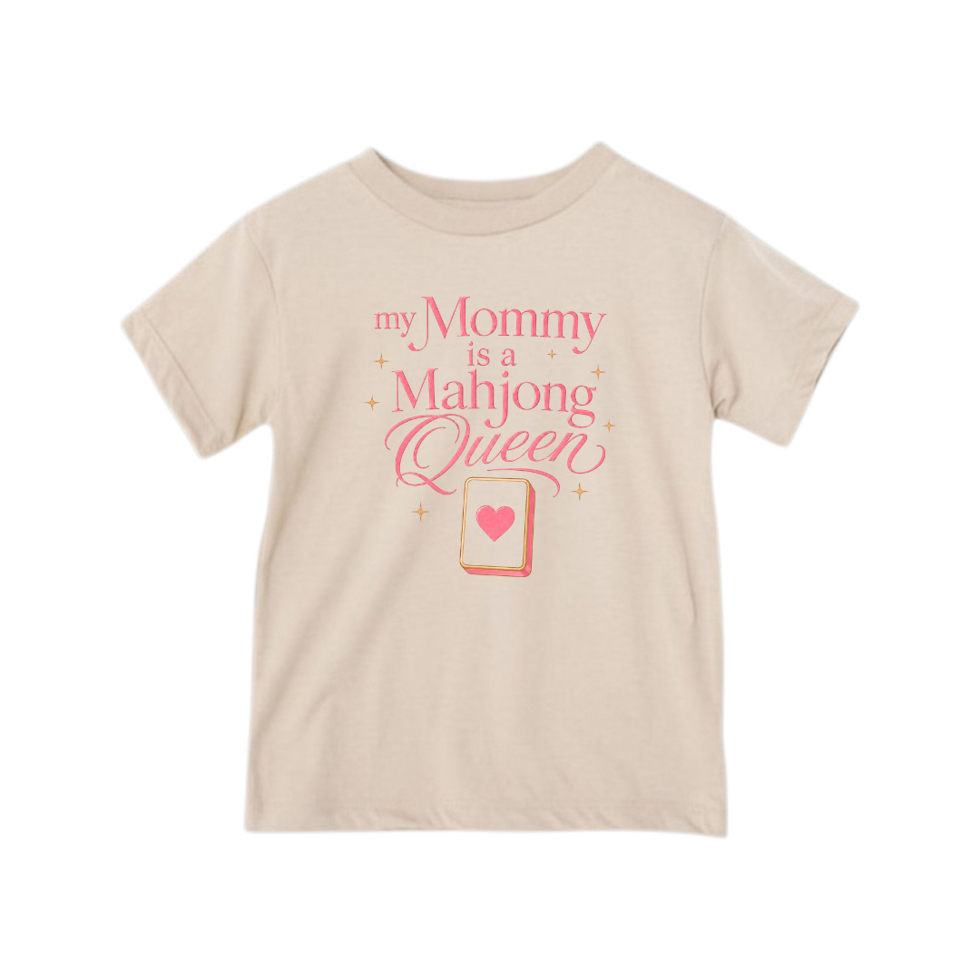 My Mommy is a Mahjong Queen Graphic Tee