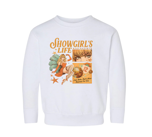 Showgirl Life! Graphic Crewneck