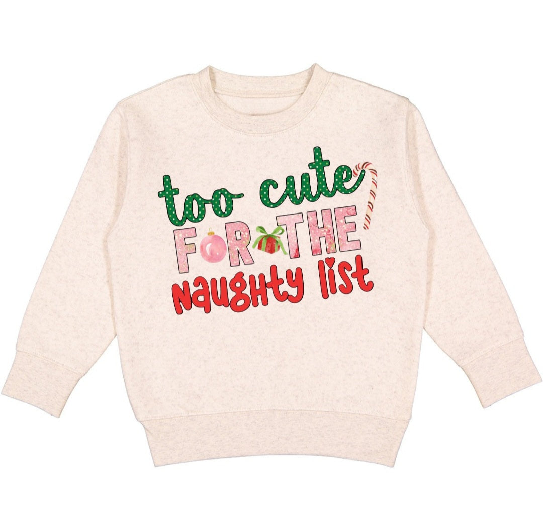 "Too Cute" for the Naughty List Graphic Crewneck Pullover