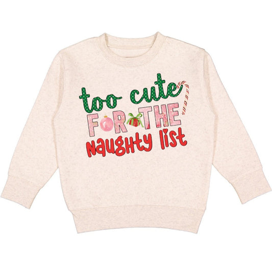 "Too Cute" for the Naughty List Graphic Crewneck Pullover