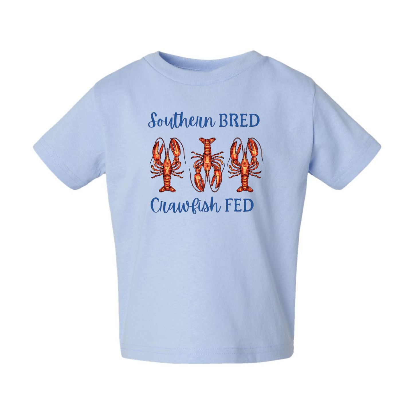 Southern Bred, Crawfish Fed Tee 🦞